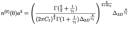 $\displaystyle n^{(0)}(0)a^3 = {\left(\frac{\Gamma(\frac{5}{2}+\frac{1}{\gamma_1...
...}{\gamma_1}}}\right)}^{\frac{2}{2+3\gamma_1}}{\Delta_{3D}}^{\frac{4}{\gamma_1}}$