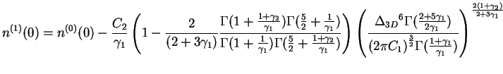 $\displaystyle n^{(1)}(0)=n^{(0)}(0)
-\frac{C_2}{\gamma_1}
\left(1-\frac{2}{(2+3...
...{1+\gamma_1}{\gamma_1})}\right)}^{\frac{2\left(1+\gamma_2\right)}{2+3\gamma_1}}$