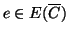 $e\in E(\overline{C})$