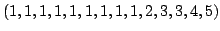 $\displaystyle (1, 1, 1, 1, 1, 1, 1, 1, 1, 2, 3, 3, 4, 5)$