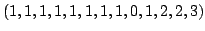 $\displaystyle (1, 1, 1, 1, 1, 1, 1, 1, 0, 1, 2, 2, 3)$