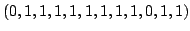 $\displaystyle (0, 1, 1, 1, 1, 1, 1, 1, 1, 0, 1, 1)$